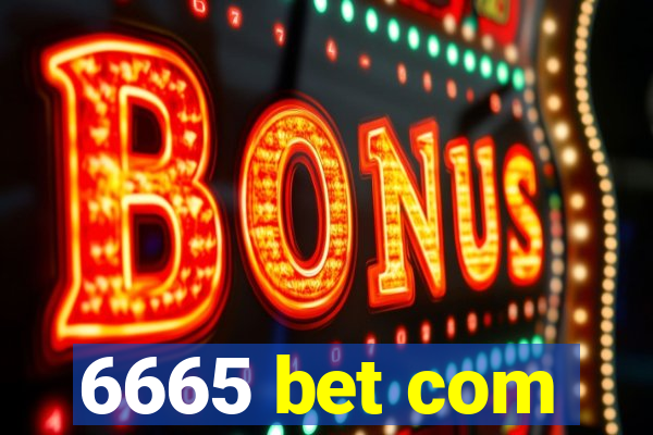 6665 bet com